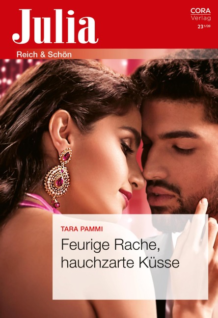 Feurige Rache, hauchzarte Küsse - Tara Pammi