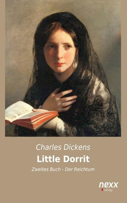 Little Dorrit. Klein Dorrit. Gesamtausgabe - Charles Dickens