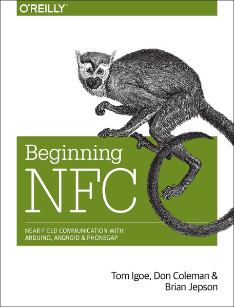 Beginning NFC - Tom Igoe, Brian Jepson, Don Coleman