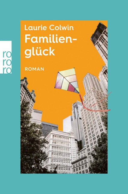 Familienglück - Laurie Colwin