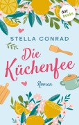 Cover-Bild zum Titel 'Die Küchenfee' von 'Stella Conrad'