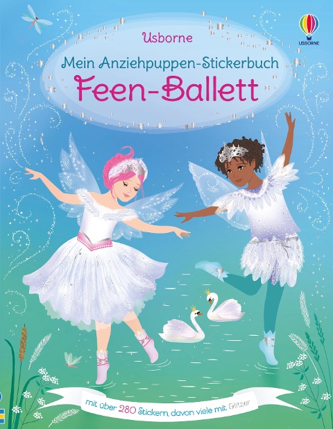 Mein Anziehpuppen-Stickerbuch: Feen-Ballett - Fiona Watt