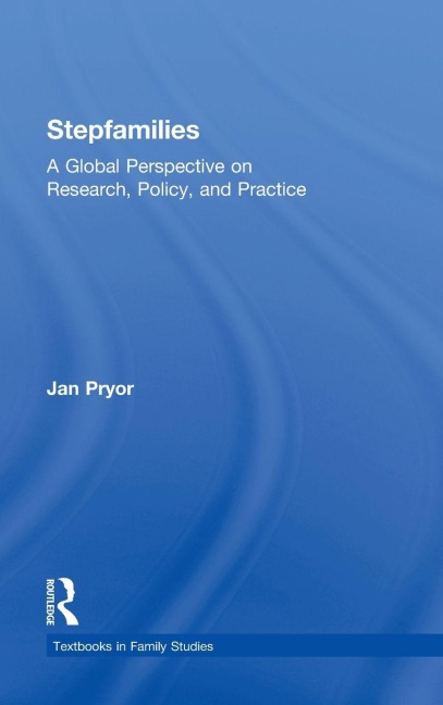 Stepfamilies - Jan Pryor