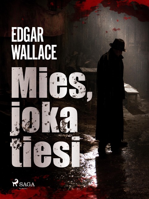 Mies, joka tiesi - Edgar Wallace