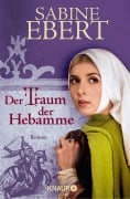 Cover-Bild zum Titel 'Der Traum der Hebamme' von 'Sabine Ebert'