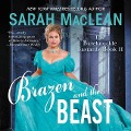 Cover-Bild zum Titel 'Brazen and the Beast' von 'Sarah Maclean'