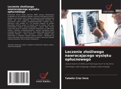 Cover-Bild zum Titel 'Leczenie z¿o¿liwego nawracaj¿cego wysi¿ku op¿ucnowego' von 'Yakelin Crúz Vera'