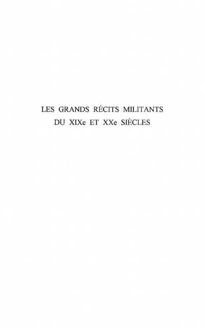 LES GRANDS RECITS MILITANTS DES XIXe ET XXe SIECLES - Marc Angenot