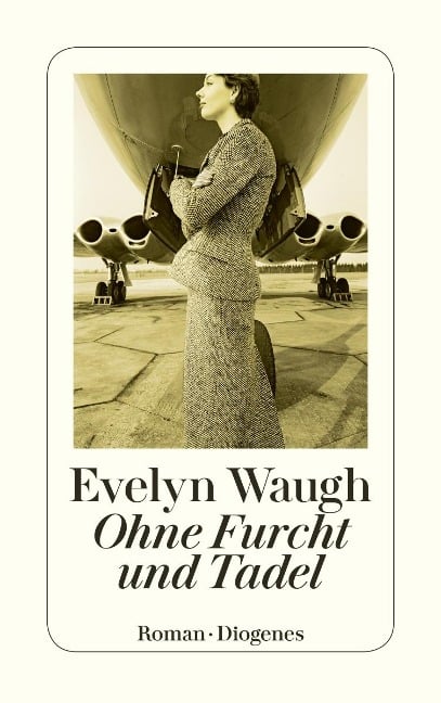 Ohne Furcht und Tadel - Evelyn Waugh
