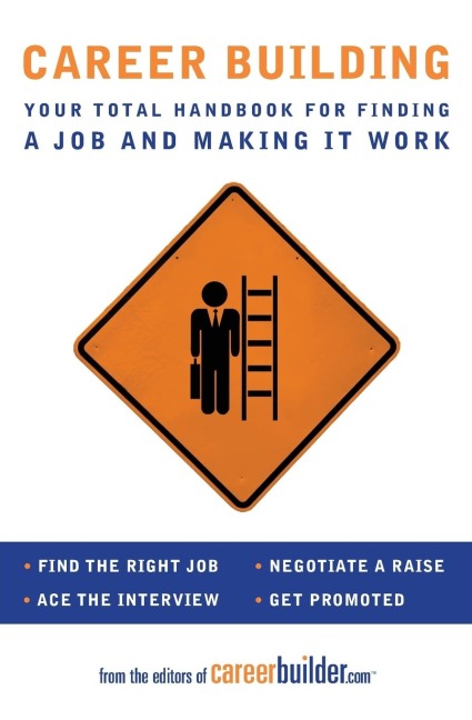Career Building - Editors of Careerbuilder Com