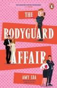 Cover-Bild zum Titel 'The Bodyguard Affair' von 'Amy Lea'
