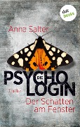 Die Psychologin - Der Schatten am Fenster - Anna Salter