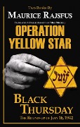 Operation Yellow Star / Black Thursday - Maurice Rajsfus