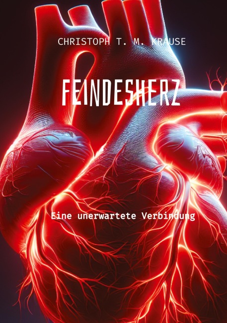 Feindesherz - Christoph T. M. Krause