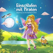 Cover-Bild zum Titel 'Einschlafen mit Piraten' von 'Maria Lavender, Josef Adamic'