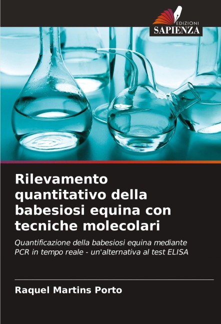 Rilevamento quantitativo della babesiosi equina con tecniche molecolari - Raquel Martins Porto