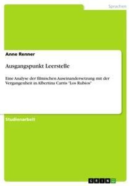 Ausgangspunkt Leerstelle - Anne Renner