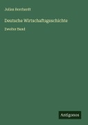 Cover-Bild zum Titel 'Deutsche Wirtschaftsgeschichte' von 'Julian Borchardt'