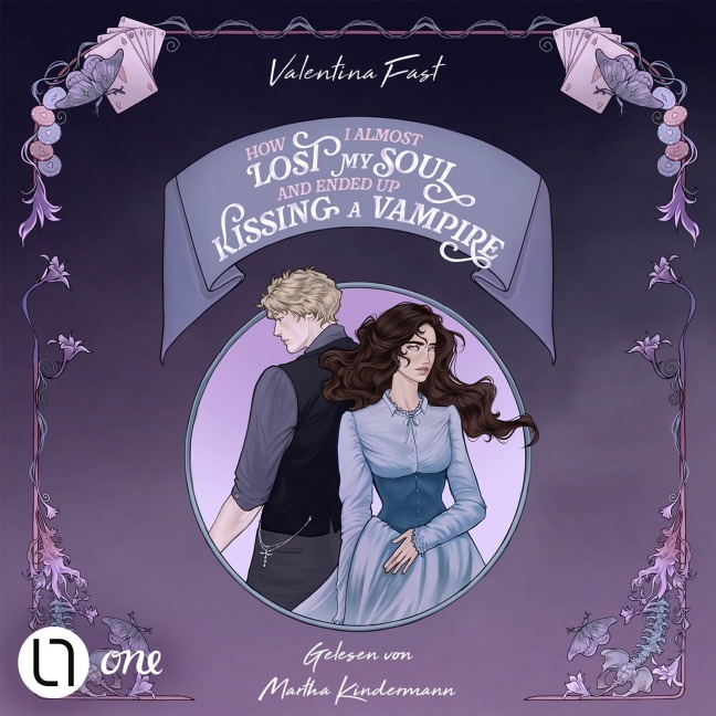 How I almost lost my soul and ended up kissing a vampire - Undead Affairs-Dilogie, Teil 1 - Valentina Fast