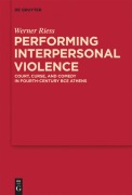 Cover-Bild zum Titel 'Performing Interpersonal Violence' von 'Werner Riess'