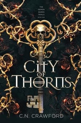 City of Thorns - C N Crawford
