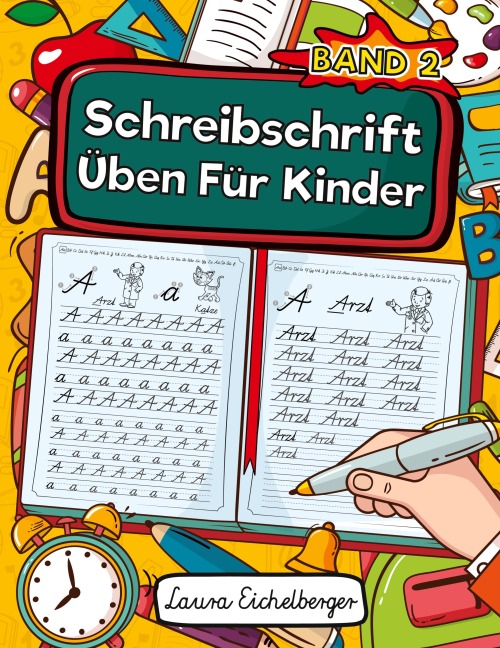 Schreibschrift Üben Für Kinder (SAS) - Laura Eichelberger
