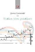 Cover-Bild zum Titel 'Musica come pensiero' von 'Marco Lombardi'