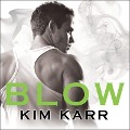 Cover-Bild zum Titel 'Blow Lib/E' von 'Kim Karr'