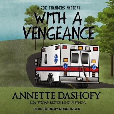 With a Vengeance Lib/E - Annette Dashofy
