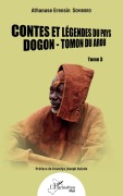 Cover-Bild zum Titel 'Contes et légendes du pays Dogon - Tomon du Arou' von 'Athanase Erensin Somboro'