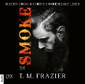 Up in Smoke - T. M. Frazier