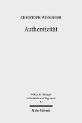 Cover-Bild zum Titel 'Authentizität' von 'Christoph Wiesinger'