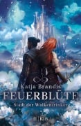 Cover-Bild zum Titel 'Feuerblüte - Stadt der Wolkentrinker' von 'Katja Brandis'
