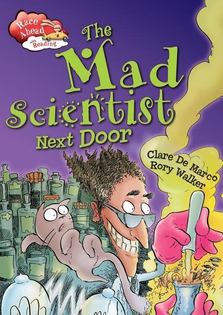 The Mad Scientist Next Door - Clare De Marco