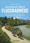 Cover-Bild zum Titel 'Deutschlands schönste Flussradwege' von 'Thorsten Brönner'