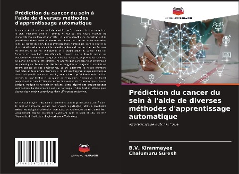 Prédiction du cancer du sein à l'aide de diverses méthodes d'apprentissage automatique - B. V. Kiranmayee, Chalumuru Suresh