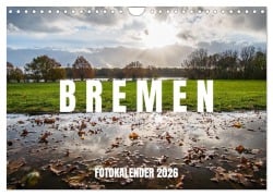 Cover-Bild zum Titel 'Bremen Fotokalender 2026 (Wandkalender 2026 DIN A4 quer), CALVENDO Monatskalender' von 'Shadiego Shadiego'