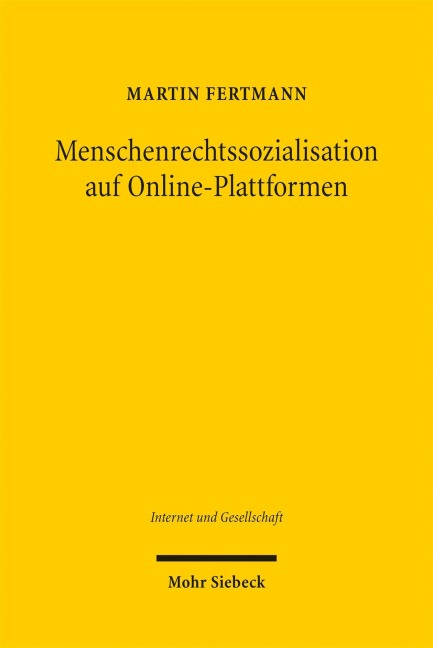 Menschenrechtssozialisation auf Online-Plattformen - Martin Fertmann