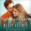 Cover-Bild zum Titel 'Fighting for Love' von 'Kelly Elliott'