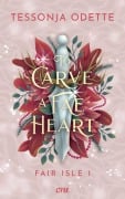 Cover-Bild zum Titel 'To Carve a Fae Heart - Fair Isle 1' von 'Tessonja Odette'