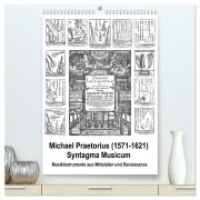 Michael Praetorius Syntagma Musicum (hochwertiger Premium Wandkalender 2026 DIN A2 hoch), Kunstdruck in Hochglanz - Claus Liepke