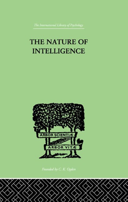 The Nature of Intelligence - L. L Thurstone