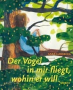 Cover-Bild zum Titel 'Der Vogel in mir fliegt, wohin er will' von 'Sara Lundberg'
