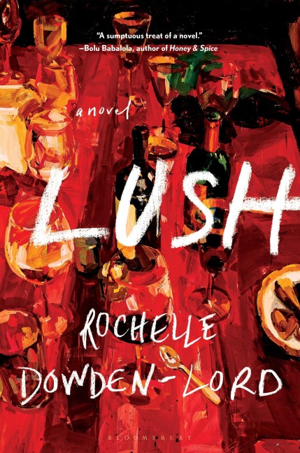 Lush - Rochelle Dowden-Lord