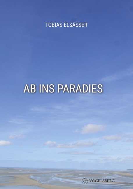 Ab ins Paradies - Tobias Elsäßer