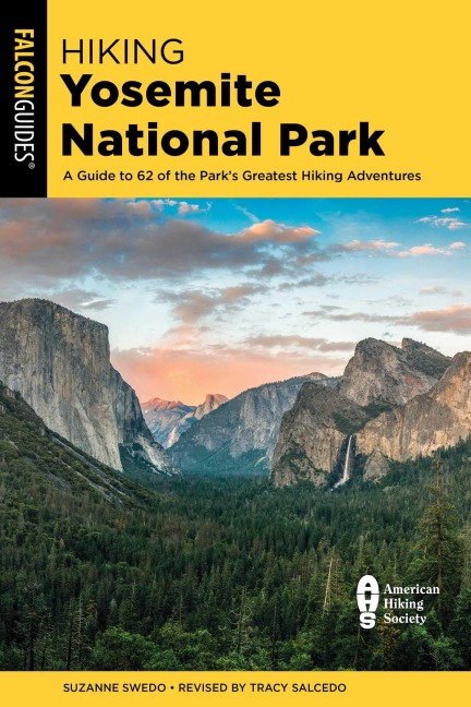 Hiking Yosemite National Park - Suzanne Swedo, Tracy Salcedo