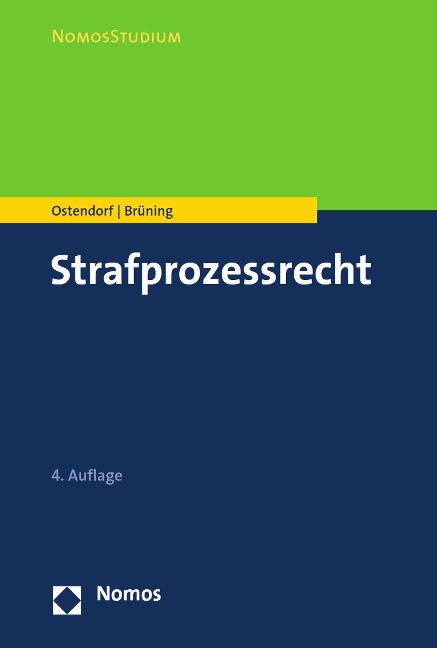 Strafprozessrecht - Heribert Ostendorf, Janique Brüning