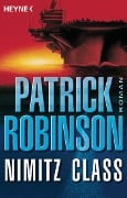 Cover-Bild zum Titel 'Nimitz Class' von 'Patrick Robinson'