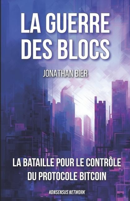 La guerre des blocs - 