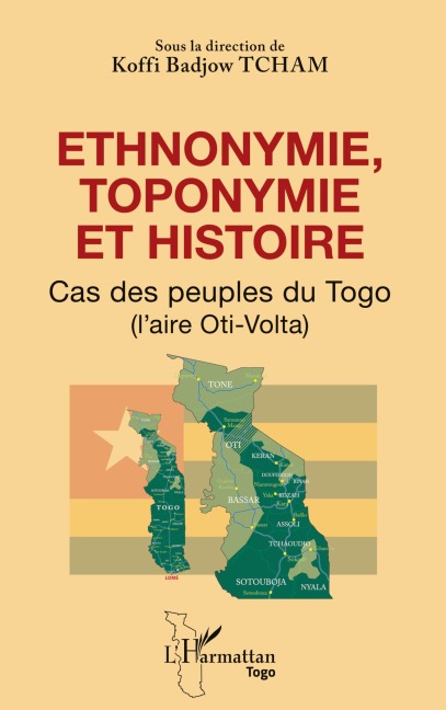 Ethnonymie, toponymie et histoire - Koffi Badjow Tcham